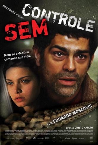 Без контроля (фильм 2007)
