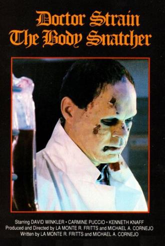 Doctor Strain the Body Snatcher (фильм 1991)