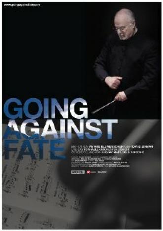 Going Against Fate (фильм 2008)