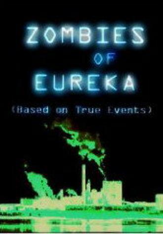 Zombies of Eureka (фильм 2008)