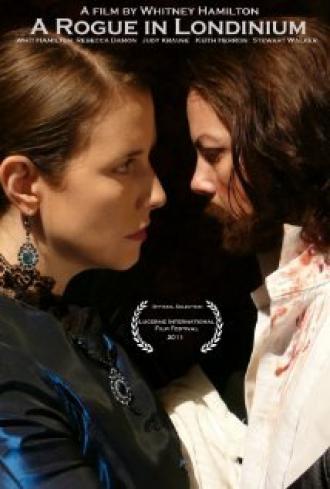 A Rogue in Londinium (фильм 2010)