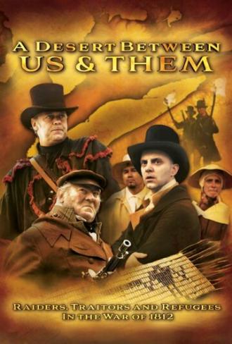 A Desert Between Us and Them (фильм 2013)