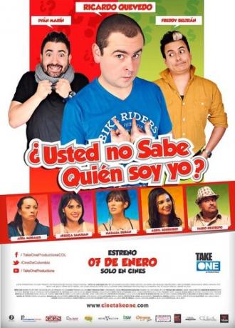 Usted No Sabe Quien Soy Yo? (фильм 2016)