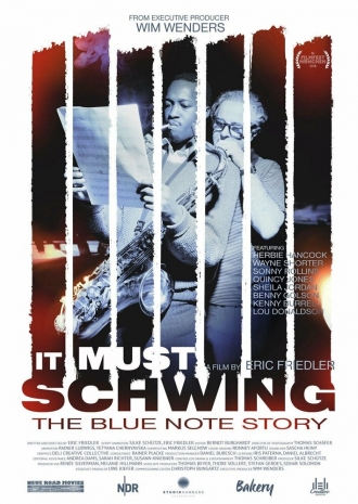 It Must Schwing: The Blue Note Story (фильм 2018)