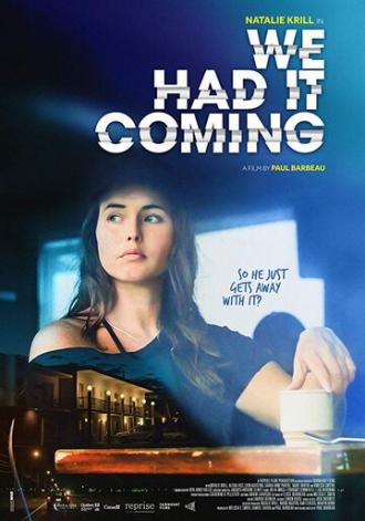We Had It Coming (фильм 2019)