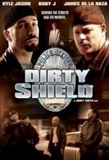 Dirty Shield 2005