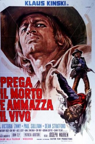 Стреляй в живых и молись за мертвых (фильм 1971)