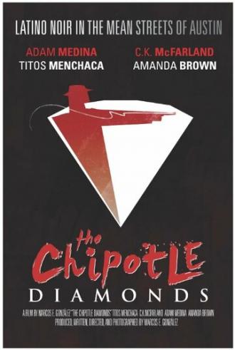 The Chipotle Diamonds (фильм 2005)