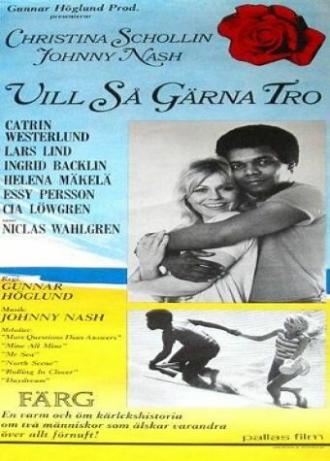 Vill så gärna tro (фильм 1971)