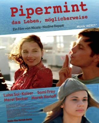Пайперминт... Возможная жизнь (фильм 2004)