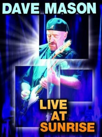 Dave Mason: Live at Sunrise (фильм 2002)