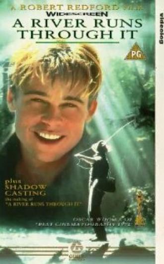 Shadow Casting: The Making of A River Runs Through It (фильм 1992)