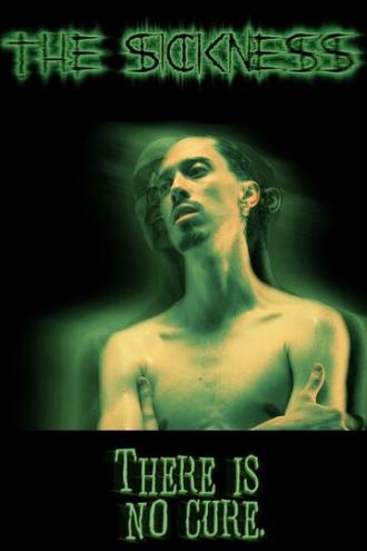 The Sickness (фильм 2008)