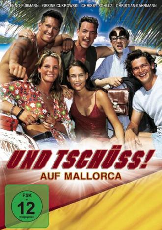 Und tschüss! Auf Mallorca (фильм 1996)