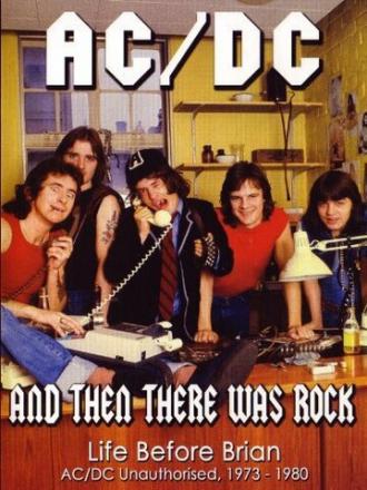 AC/DC: And Then There Was Rock (фильм 2005)