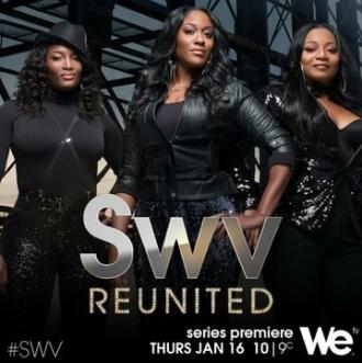SWV Reunited (сериал 2014)