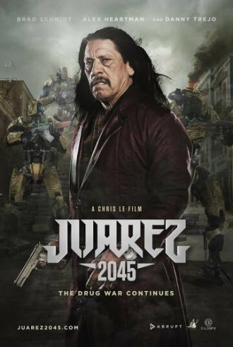 Хуарес 2045 (фильм 2017)