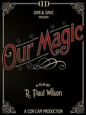 Our Magic (фильм 2014)