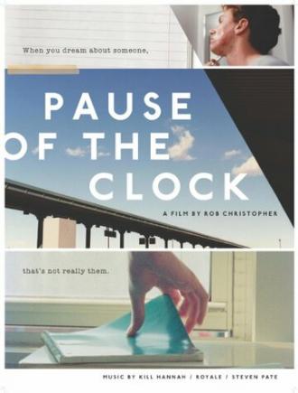 Pause of the Clock (фильм 2015)