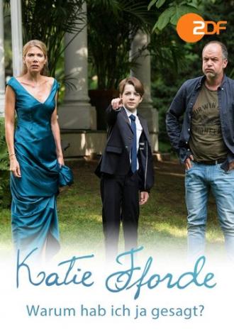 Katie Fforde - Warum hab ich ja gesagt? (фильм 2016)