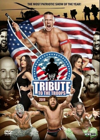 WWE Tribute to the Troops (фильм 2013)