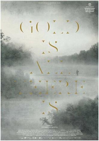 Gold Is All There Is (фильм 2019)