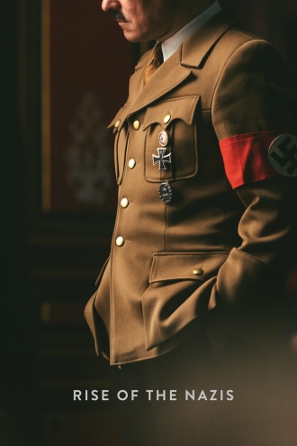 Rise of the Nazis (сериал 2019)