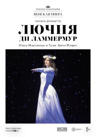 Венская опера. Лючия ди Ламмермур (фильм 2018)