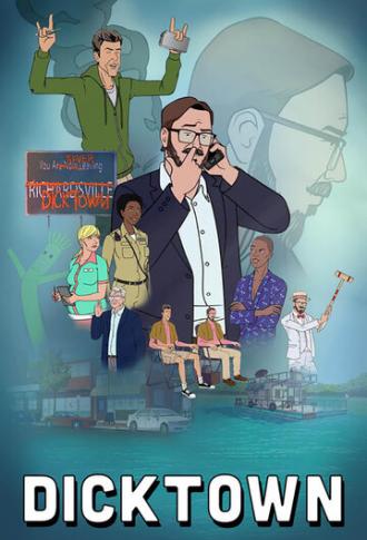 Dicktown (сериал 2020)