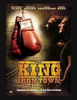 The King of Iron Town 2004