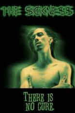 The Sickness 2008