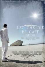 Let the Die Be Cast: Initium (2014)